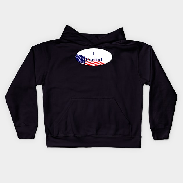 I farted (i voted parody) Kids Hoodie by B0red